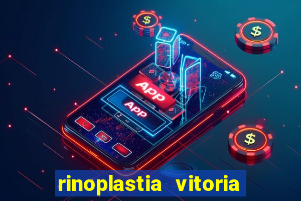 rinoplastia vitoria da conquista